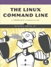 William E. Shotts - The Linux Command Line: A Complete Introduction