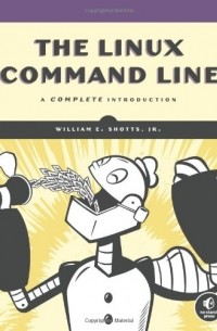 William E. Shotts - The Linux Command Line: A Complete Introduction