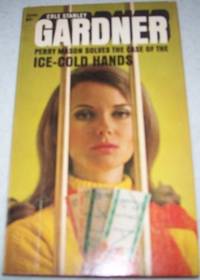 Earl Stanley Gardner - Perry Mason Solves The Case of the Ice-cold Hands