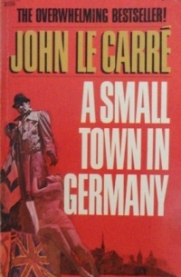 John Le Carre - A Small Town In Germany