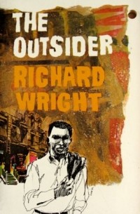 Richard Wright - The Outsider