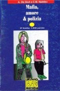  - Mafia, amore &amp; polizia