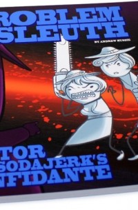 Andrew Hussie - Problem Sleuth Volume 3: Suitor to the Sodajerk's Confidante
