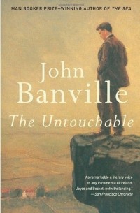 John Banville - The Untouchable