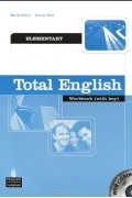  - Total English: Elementary: Workbook with Key (+ CD-ROM)