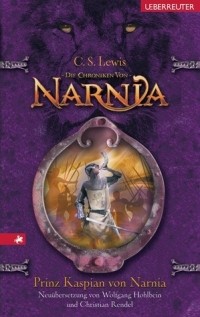 C.S. Lewis - Prinz Kaspian von Narnia