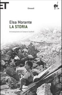 Elsa Morante - La storia