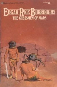 Edgar Rice Burroughs - The Chessmen of Mars