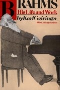 Karl Geiringer - Brahms: His Life And Work