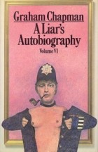 Graham Chapman - A Liar's Autobiography