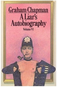 Graham Chapman - A Liar's Autobiography