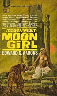 Edward S. Aarons - Assignment, moon girl