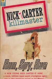 Nick Carter - Run, Spy, Run