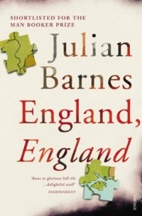 Julian Barnes - England, England 