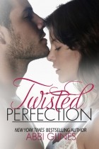 Abbi Glines - Twisted Perfection