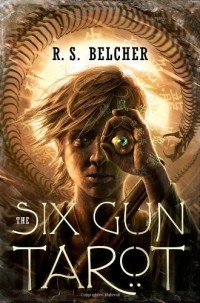 R. S. Belcher - The Six Gun Tarot