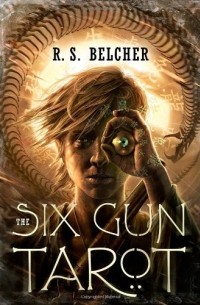 R. S. Belcher - The Six Gun Tarot