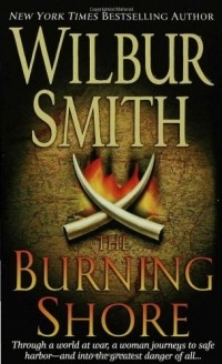 Wilbur Smith - The Burning Shore
