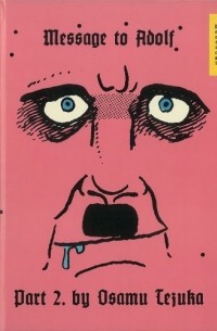 Osamu Tezuka - Message to Adolf, Vol. 2 