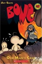 Jeff Smith - Bone Volume 6: Old Man&#039;s Cave