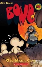 Jeff Smith - Bone Volume 6: Old Man&#039;s Cave