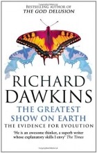 Richard Dawkins - The Greatest Show on Earth: The Evidence for Evolution 