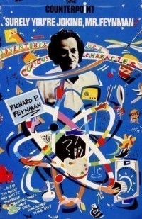 Richard P. Feynman - Surely You're Joking, Mr.Feynman!: Adventures of a Curious Character