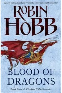 Robin Hobb - Blood of Dragons
