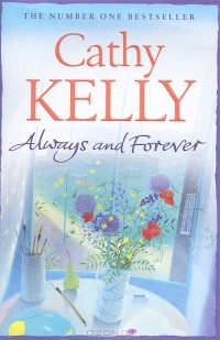 Cathy Kelly - Always and Forever