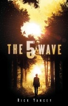 Rick Yancey - The 5th Wave
