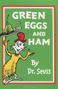 Dr. Seuss - Green Eggs and Ham