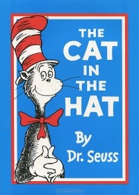 Dr. Seuss - The Cat in the Hat