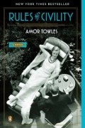 Amor Towles - Rules of Civility 