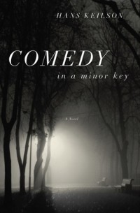 Ганс Кейлсон - Comedy in a Minor Key