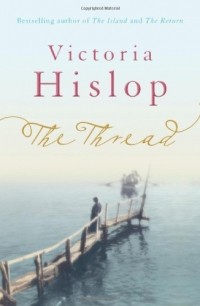 Victoria Hislop - The Thread