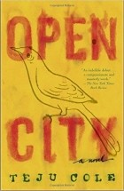 Teju Cole - Open City