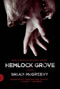 Brian McGreevy - Hemlock Grove