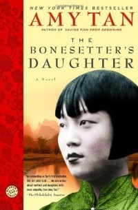 Amy Tan - The Bonesetter's Daughter
