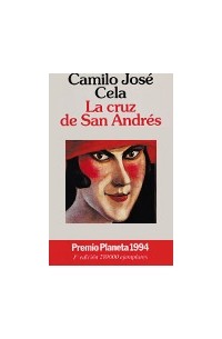 Camilo José Cela - La cruz de San Andrés