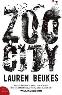 Lauren Beukes - Zoo City