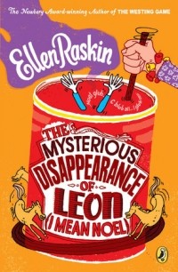 Эллен Раскин - The Mysterious Disappearence of Leon