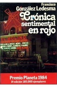 Франсиско Гонсалес Ледесма - Crónica sentimental en rojo