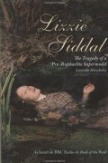 Lizzie Siddal: The Tragedy of a Pre-Raphaelite Supermodel