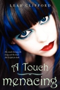 Leah Clifford - A Touch Menacing