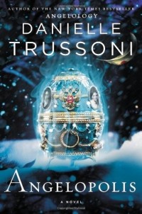 Danielle Trussoni - Angelopolis