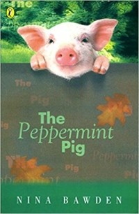 Nina Bawden - The Peppermint Pig