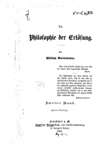 Филипп Майнлендер - Die Philosophie der Erlösung. In zwei Bänden
