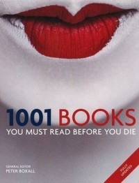 Peter Boxall - 1001 Books You Must Read Before You Die