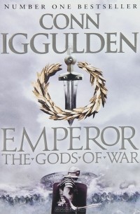Conn Iggulden - The Gods of War