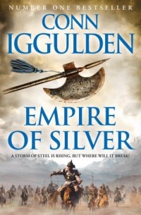 Conn Iggulden - Empire of Silver